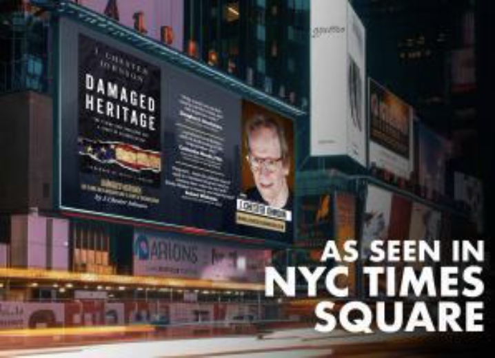 DAMAGED HERITAGE and J. Chester Johnson on Times Square Jumbotron